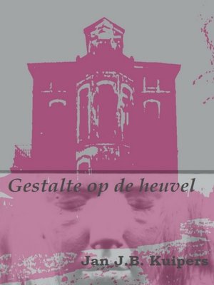 cover image of Gestalte op de heuvel